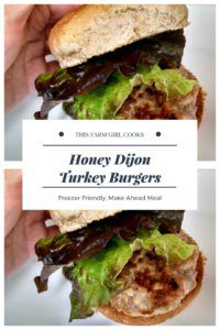 honey dijon turkey burgers are moist, juicy and delicious - they're a perfect make ahead freezer meal 