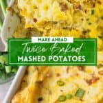 Make ahead twice baked mashed potatoes.