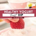 healthy yogurt fruit dip