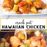 Crock pot Hawaiian chicken.