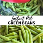 Instant Pot Green Beans on tongs and in a bowl.