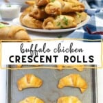 Buffalo Chicken Crescent rolls on a sheet pan and plate.