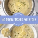 Instant Pot no drain mashed potatoes.