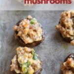 Sausage stuffed mushrooms for Pinterest.