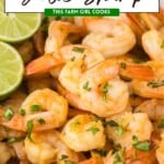 5 ingredient garlic shrimp.