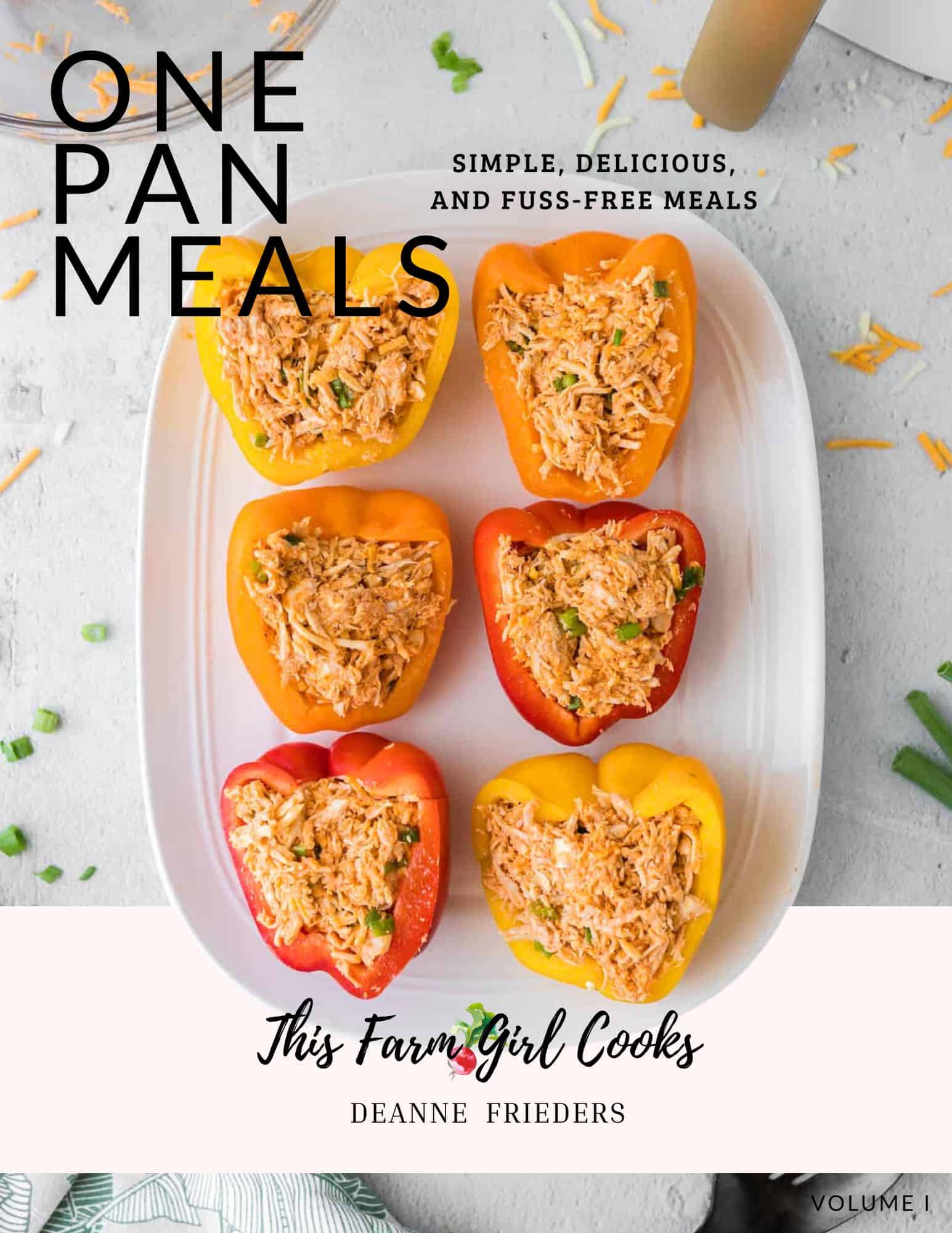 One Pan Meals cookbook by This Farm Girl Cooks.