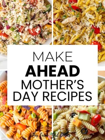 Make Ahead Mother's Day Recipes.