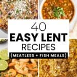 A bowl of butternut squash salad, lentil soup, garlic shrimp and tuna noodle casserole as easy Lent recipes for families.