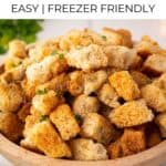 Turn simple bread into homemade stuffing croutons that are perfect for casseroles, soups, and holiday meals. Easy to make ahead and great to keep in the freezer for busy seasons.