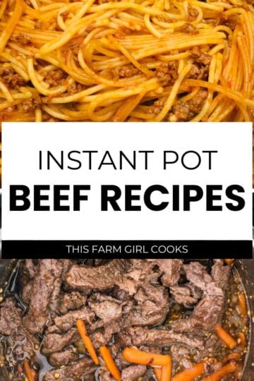 Instant Pot beef recipes showing Mongolian beef and spaghetti with meat sauce made in the Instant Pot.