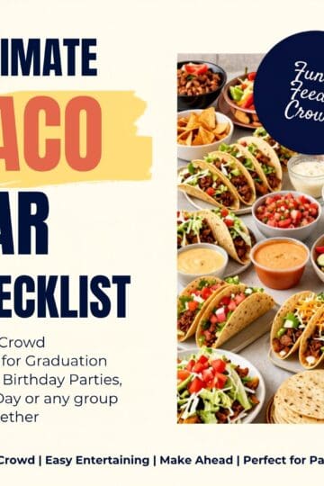 Taco bar party checklist graphic featuring taco toppings, chips, salsa, queso, and easy party food ideas for feeding a crowd.